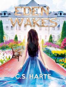 Eden Wakes (Eden Factions Book 1)