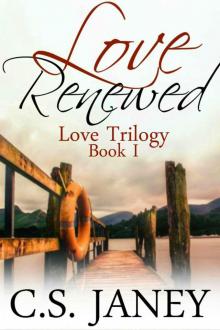 Love Renewed (Love Trilogy)