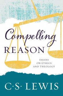 Compelling Reason Compelling Reason