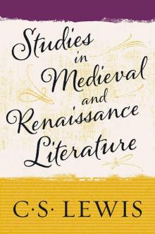 Studies in Medieval and Renaissance Literature Studies in Medieval and Renaissance Literature