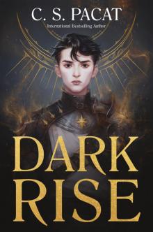 Dark Rise Dark Rise