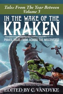In the Wake of the Kraken In the Wake of the Kraken