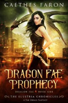 Dragon Fae Prophecy Dragon Fae Prophecy