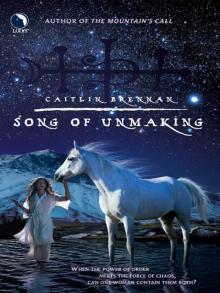 Song of Unmaking Song of Unmaking