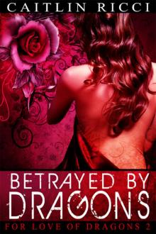 Betrayed by Dragons