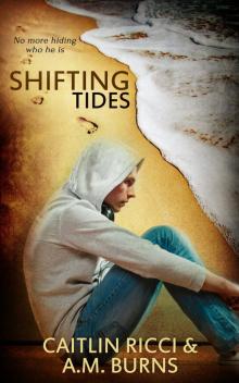 Shifting Tides Shifting Tides