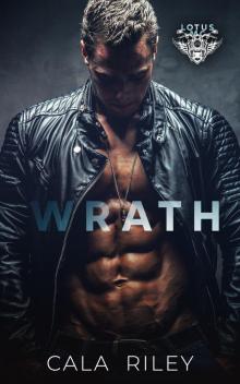 Wrath: Lotus MC Motorcycle Romance Wrath: Lotus MC Motorcycle Romance
