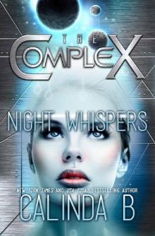 Night Whispers: The Complex Night Whispers: The Complex