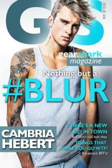 #Blur (The GearShark Series Book 4) #Blur (The GearShark Series Book 4)
