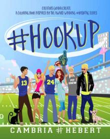 #HookUp (Hashtag Series Bonus Scenes)
