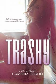 Trashy Trashy