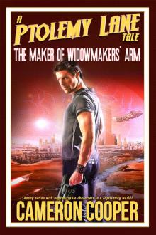 The Maker of Widowmakers' Arm The Maker of Widowmakers' Arm