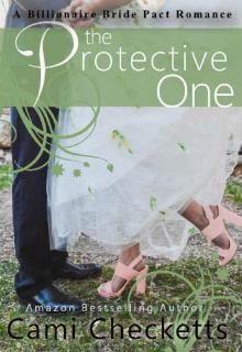 The Protective One: A Billionaire Bride Pact Romance