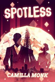 Spotless (Spotless Series Book 1) Spotless (Spotless Series Book 1)