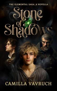 Stone of Shadows Stone of Shadows