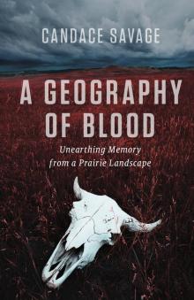 A Geography of Blood A Geography of Blood