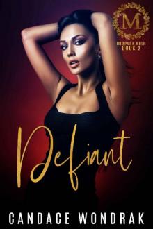 Defiant: A High School Bully Romance (Midpark High Book 2)
