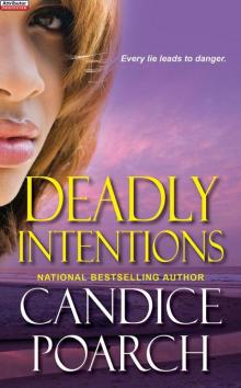 Deadly Intentions Deadly Intentions