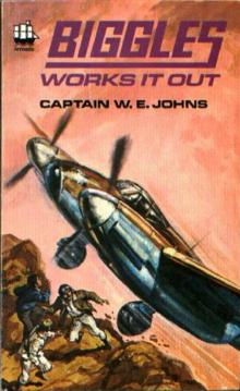 40 Biggles Works It Out