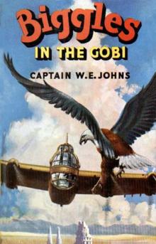 46 Biggles in the Gobi