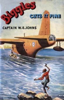 49 Biggles Cuts It Fine