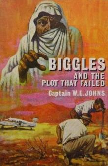 Biggles and the Plot That Failed