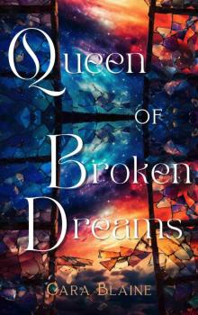 Queen of Broken Dreams