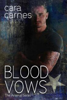 Blood Vows (The Arsenal Book 3) Blood Vows (The Arsenal Book 3)