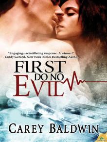 First Do No Evil: Blood Secrets, Book 1