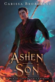 Ashen Son: Fall: Part 1 of the Ashen Son Serial Ashen Son: Fall: Part 1 of the Ashen Son Serial