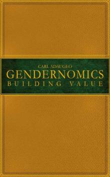 Gendernomics- Building Value Gendernomics- Building Value