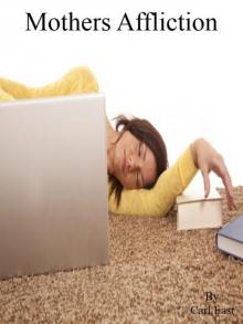 Mothers Affliction Mothers Affliction