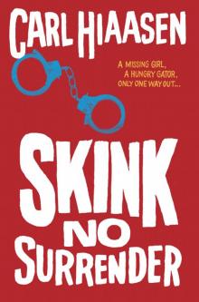 Skink--No Surrender Skink--No Surrender