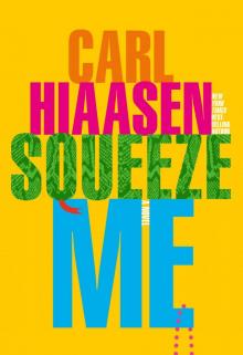 Squeeze Me Squeeze Me