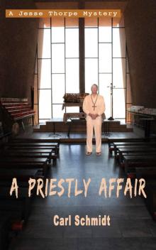 A Priestly Affair (Jesse Thorpe Mysteries Book 2) A Priestly Affair (Jesse Thorpe Mysteries Book 2)