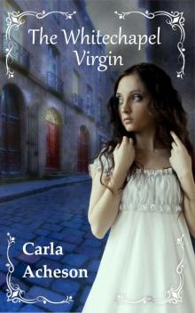 The Whitechapel Virgin The Whitechapel Virgin