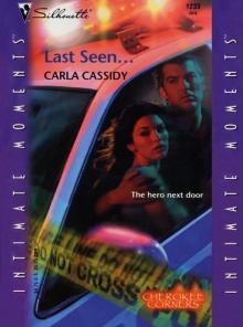 LAST SEEN... LAST SEEN...