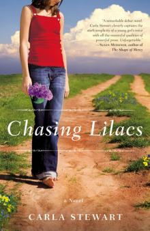 Chasing Lilacs Chasing Lilacs