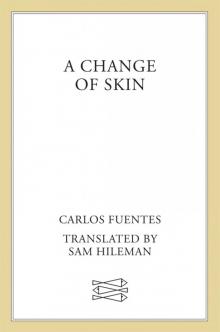 A Change of Skin A Change of Skin