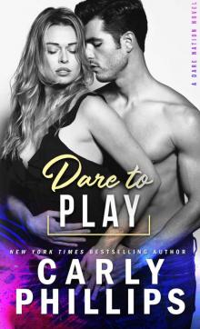 Dare to Play Dare to Play