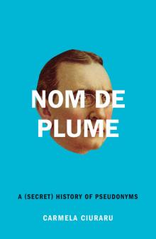 Nom de Plume Nom de Plume