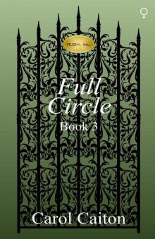 Full Circle (RUSH, Inc. Book 3)