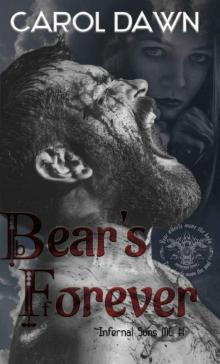 Bear's Forever: Infernal Sons MC #1 Bear's Forever: Infernal Sons MC #1