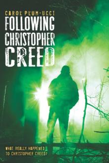 Following Christopher Creed Following Christopher Creed