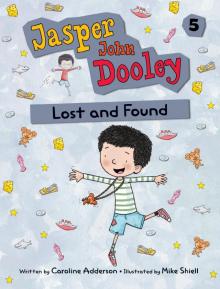 Jasper John Dooley, Lost and Found Jasper John Dooley, Lost and Found