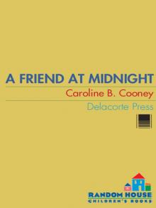 A Friend at Midnight A Friend at Midnight