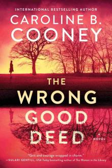 The Wrong Good Deed The Wrong Good Deed