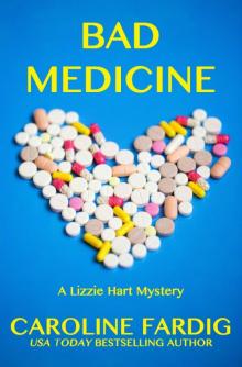 Bad Medicine