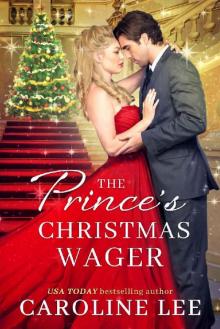 The Prince's Christmas Wager The Prince's Christmas Wager