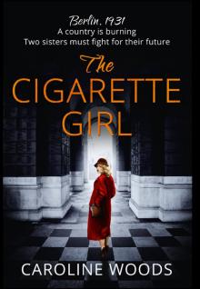 The Cigarette Girl The Cigarette Girl